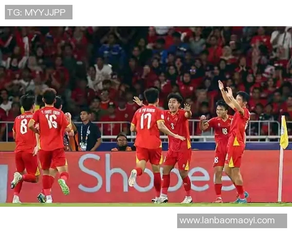 精彩足球直播越南队对战也门队期待激烈对决与精彩进球瞬间